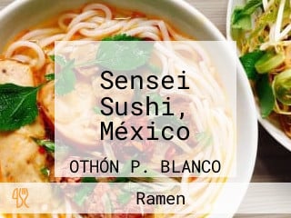 Sensei Sushi, México