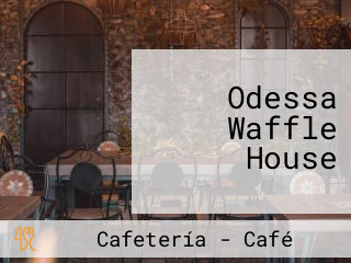 Odessa Waffle House