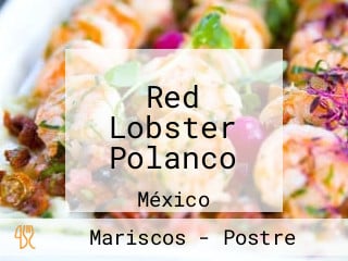 Red Lobster Polanco