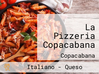 La Pizzeria Copacabana
