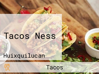 Tacos Ness