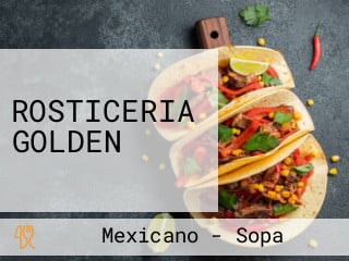 ROSTICERIA GOLDEN