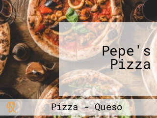 Pepe's Pizza