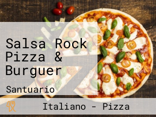 Salsa Rock Pizza & Burguer