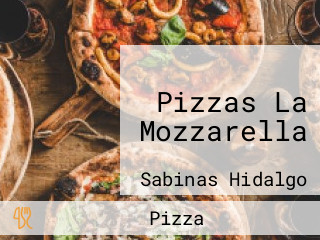 Pizzas La Mozzarella
