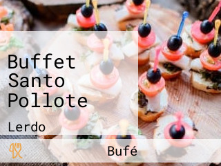 Buffet Santo Pollote