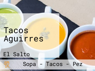 Tacos Aguirres