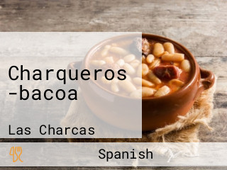 Charqueros -bacoa