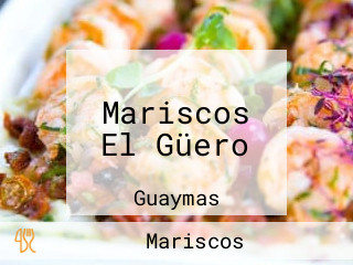 Mariscos El Güero