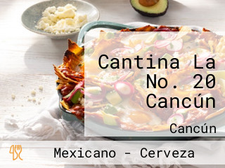 Cantina La No. 20 Cancún