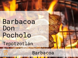 Barbacoa Don Pocholo
