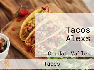 Tacos Alexs