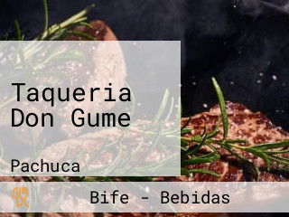 Taqueria Don Gume
