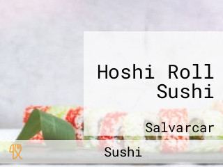 Hoshi Roll Sushi