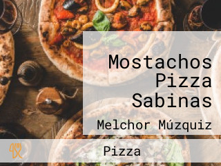 Mostachos Pizza Sabinas