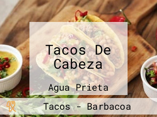 Tacos De Cabeza