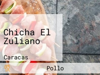 Chicha El Zuliano