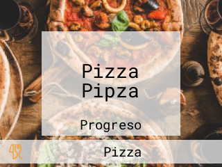 Pizza Pipza