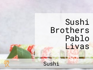 Sushi Brothers Pablo Livas