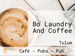 Bo Laundry And Coffee