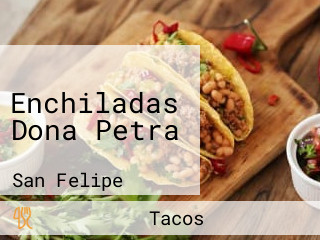 Enchiladas Dona Petra