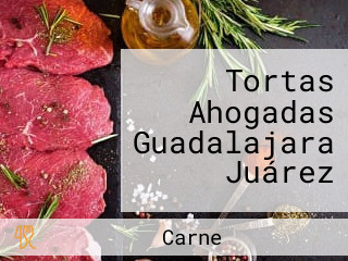 Tortas Ahogadas Guadalajara Juárez