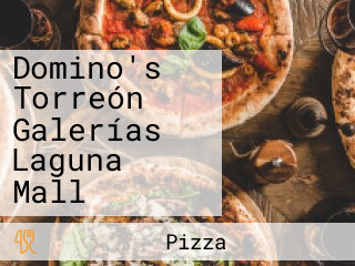 Domino's Torreón Galerías Laguna Mall