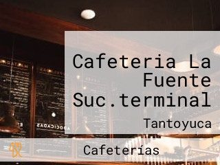 Cafeteria La Fuente Suc.terminal