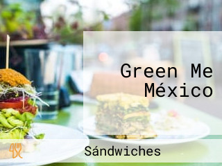 Green Me México