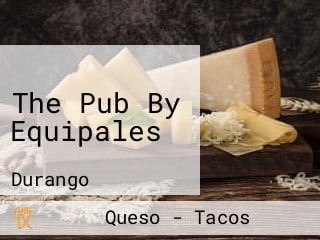 The Pub By Equipales