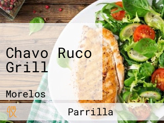 Chavo Ruco Grill