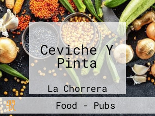 Ceviche Y Pinta