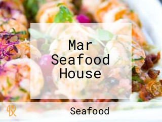 Mar Seafood House