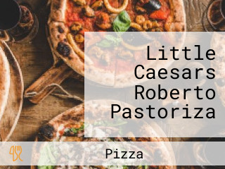 Little Caesars Roberto Pastoriza