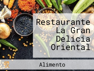 Restaurante La Gran Delicia Oriental