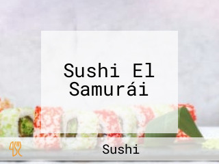 Sushi El Samurái