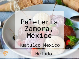 Paleteria Zamora, México