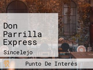 Don Parrilla Express