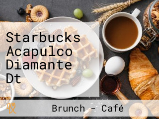 Starbucks Acapulco Diamante Dt