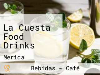 La Cuesta Food Drinks