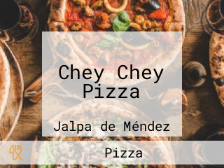 Chey Chey Pizza