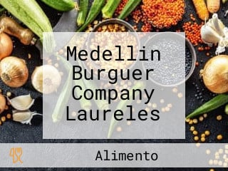 Medellin Burguer Company Laureles