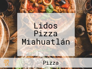 Lidos Pizza Miahuatlán