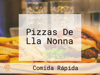 Pizzas De Lla Nonna