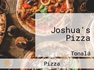 Joshua's Pizza