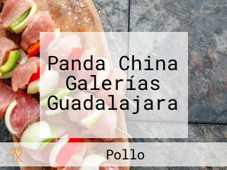 Panda China Galerías Guadalajara