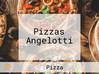 Pizzas Angelotti