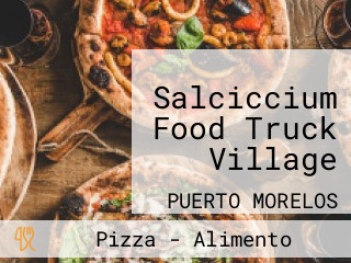 Salciccium Food Truck Village