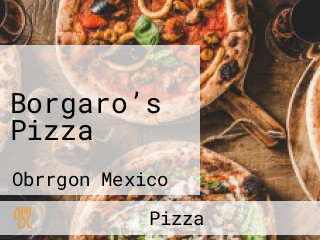 Borgaro’s Pizza