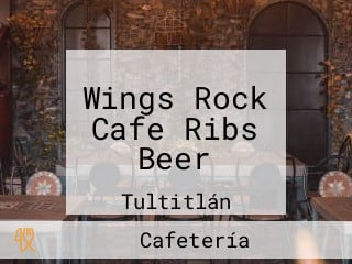 Wings Rock Cafe Ribs Beer